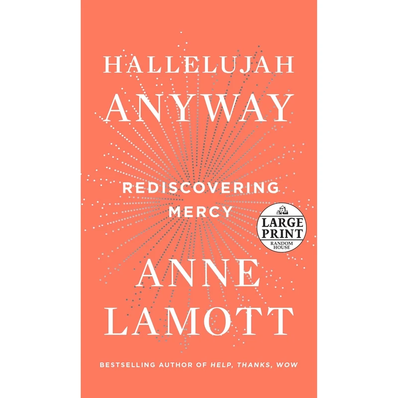 کتاب Hallelujah Anyway اثر Anne Lamott انتشارات Penguin Group Inc