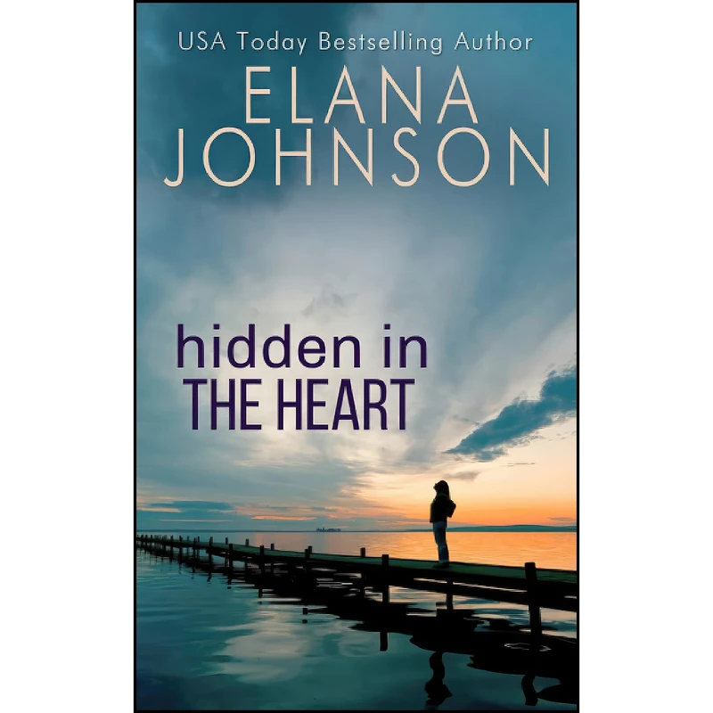 کتاب Hidden in the Heart اثر Elana Johnson انتشارات تازه ها