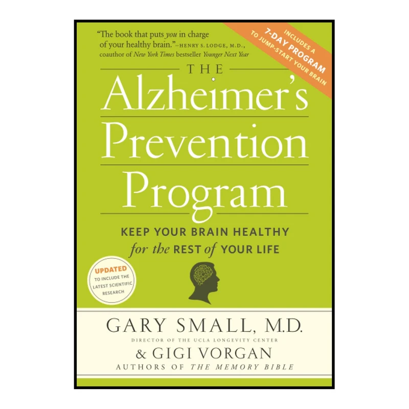 کتاب The Alzheimers Prevention Program اثر Gary Small and Gigi Vorgan انتشارات Workman Publishing Company