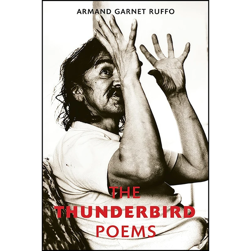 کتاب The Thunderbird Poems اثر Armand Garnet Ruffo انتشارات Harbour Publishing