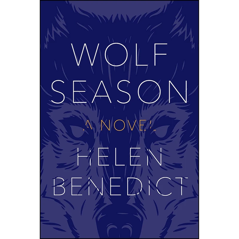 کتاب Wolf Season اثر Helen Benedict انتشارات Bellevue Literary Press