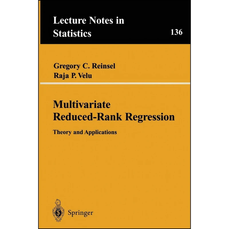کتاب Multivariate Reduced-Rank Regression اثر Gregory C. Reinsel انتشارات تازه ها