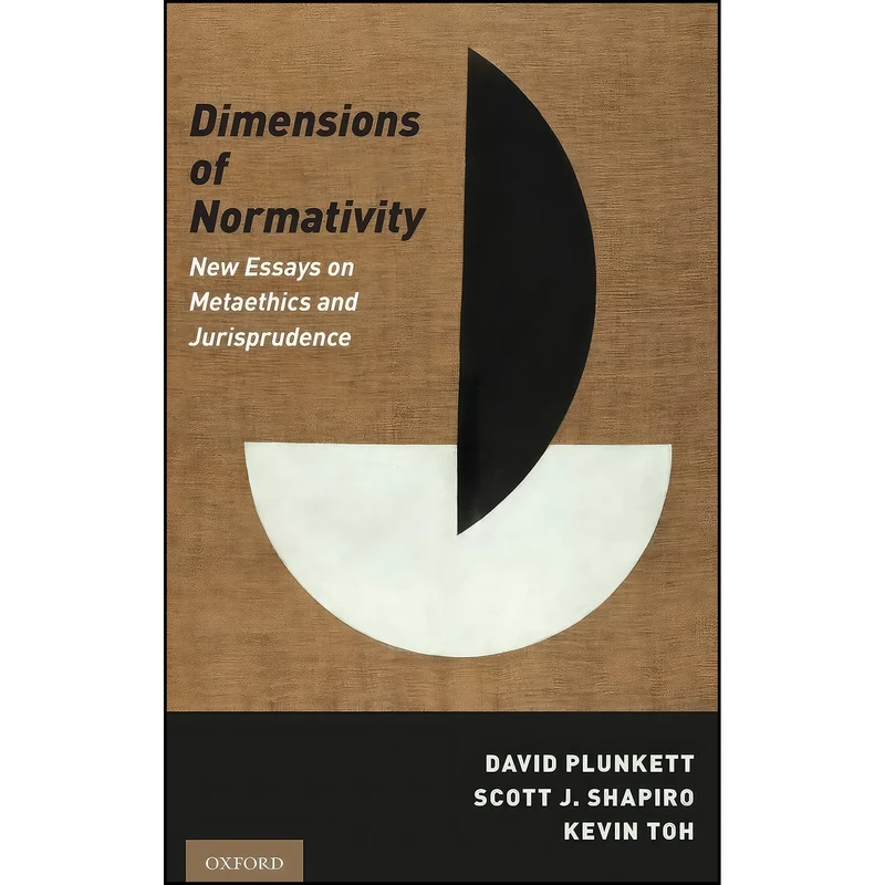 کتاب Dimensions of Normativity اثر جمعی از نویسندگان انتشارات Oxford University Press