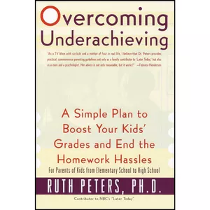 کتاب Overcoming Underachieving اثر Ruth Allen Peters انتشارات Harmony