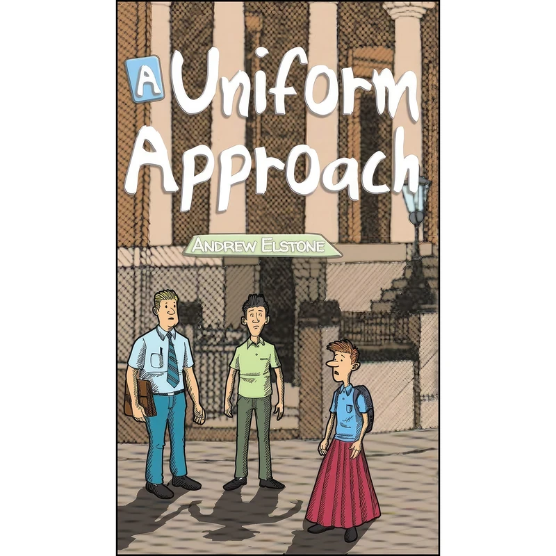 کتاب A Uniform Approach اثر Andrew Elstone انتشارات Austin Macauley