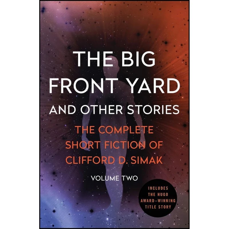 کتاب The Big Front Yard اثر جمعي از نويسندگان انتشارات Open Road Media Sci-Fi & Fantasy