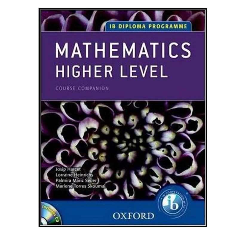 کتاب IB Mathematics Higher Level Course Book Oxford IB Diploma Program اثر جمعی از نویسندگان انتشارات مؤلفین طلایی