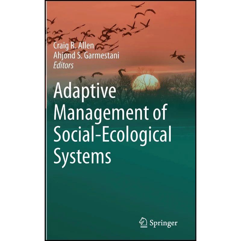 کتاب Adaptive Management of Social-Ecological Systems اثر جمعي از نويسندگان انتشارات Springer