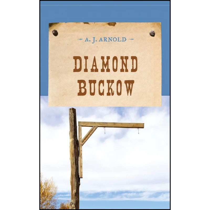 کتاب Diamond Buckow  اثر A. J. Arnold انتشارات M. Evans Company