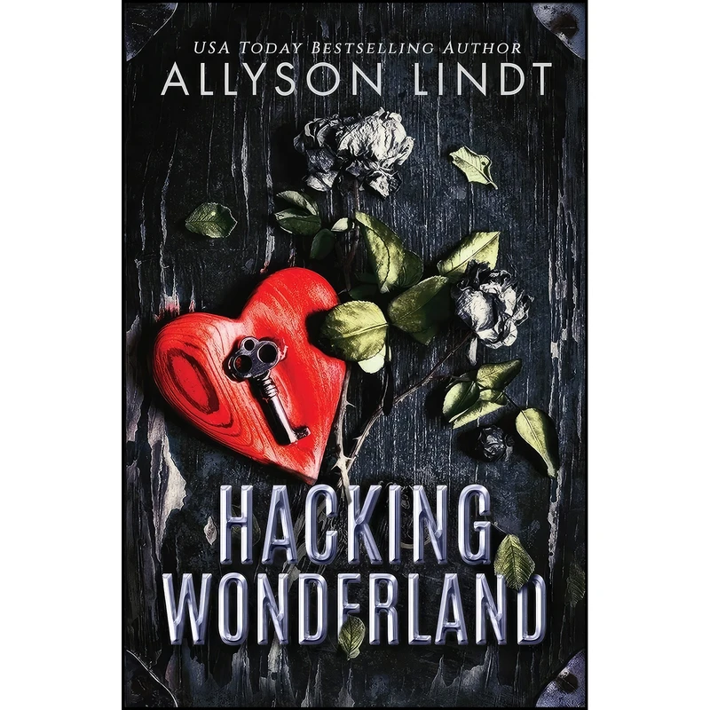 کتاب Hacking Wonderland اثر Allyson Lindt انتشارات Acelette Press