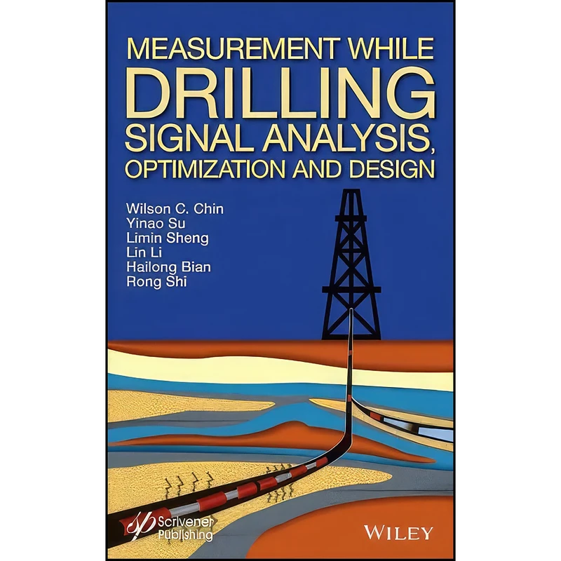 کتاب Measurement While Drilling  اثر جمعي از نويسندگان انتشارات Wiley-Scrivener