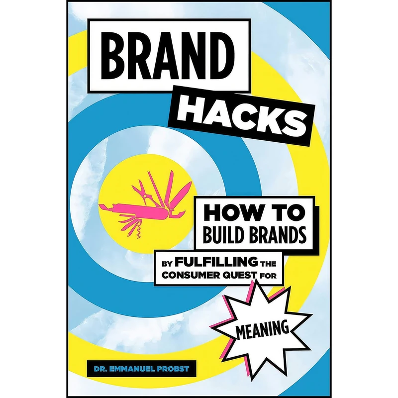 کتاب Brand Hacks اثر Dr. Emmanuel Probst انتشارات powerHouse Books