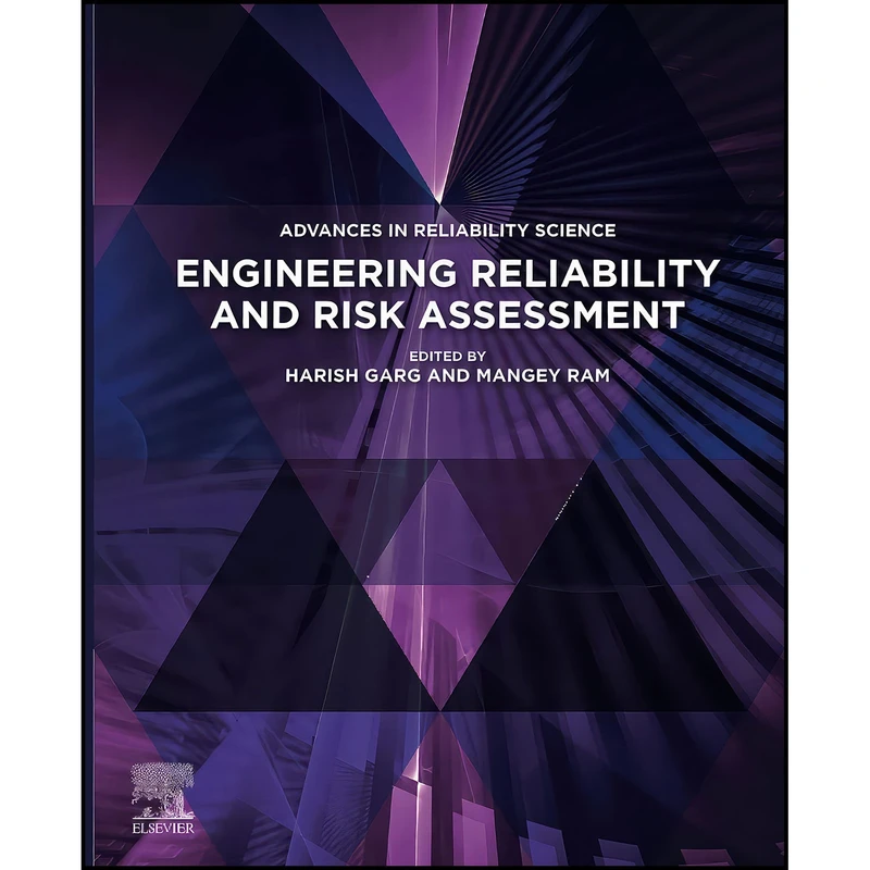 کتاب Engineering Reliability and Risk Assessment  اثر Harish Garg and Mangey Ram انتشارات بله