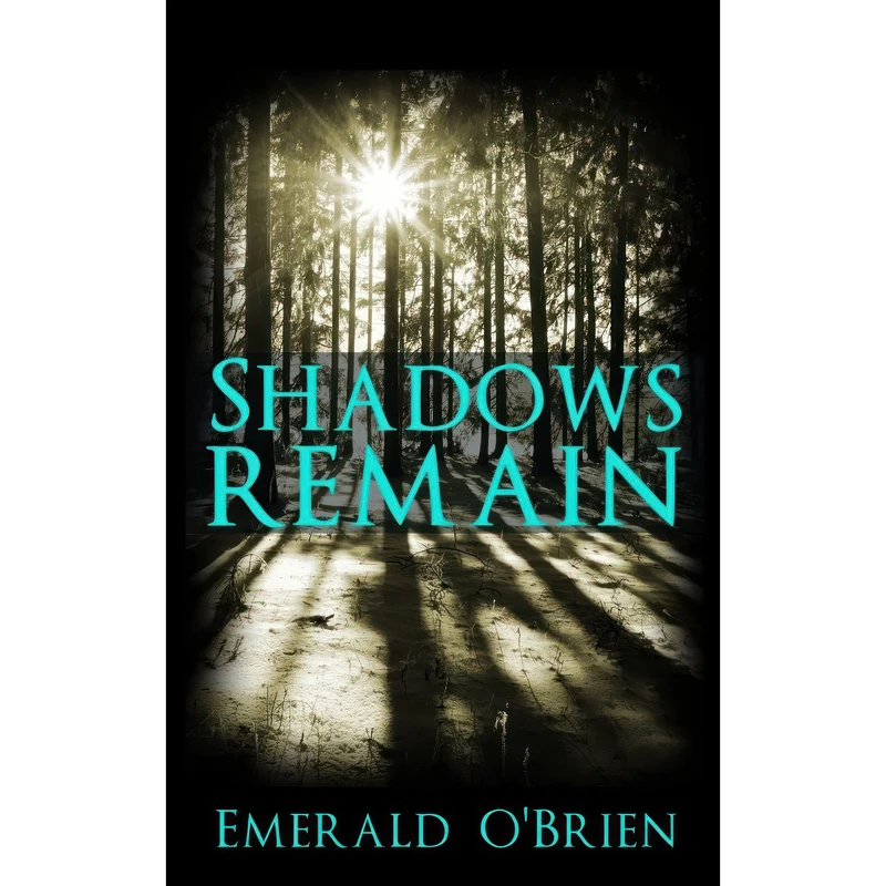 کتاب Shadows Remain  اثر Emerald O Brien انتشارات تازه ها