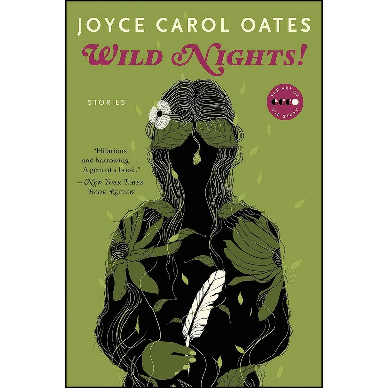 کتاب Wild Nights! Deluxe Edition اثر Joyce Carol Oates انتشارات Ecco