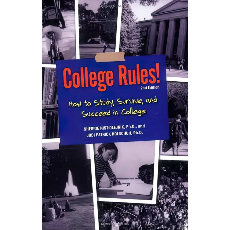 کتاب College Rules! اثر Sherrie Nist-Olejnik AND Jodi Patrick Holschuh انتشارات Ten Speed Press