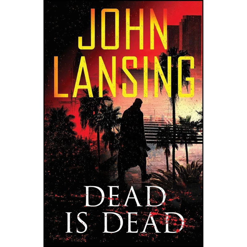کتاب Dead Is Dead  اثر John Lansing انتشارات تازه ها