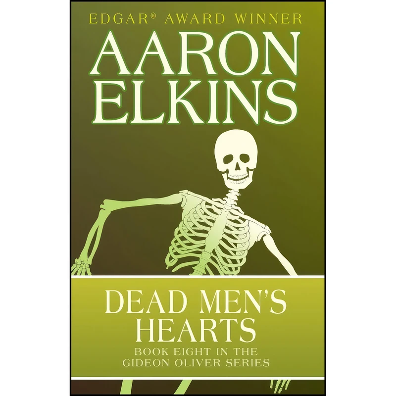 کتاب Dead Mens Hearts  اثر Aaron Elkins انتشارات Open Road Media Mystery & Thriller