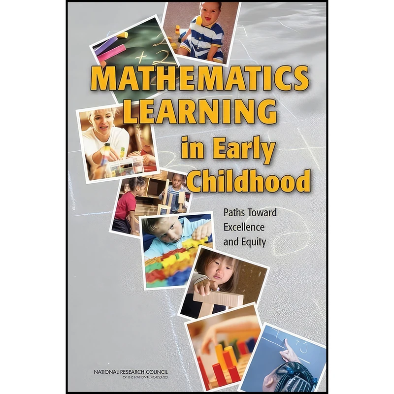 کتاب Mathematics Learning in Early Childhood اثر جمعي از نويسندگان انتشارات National Academies Press