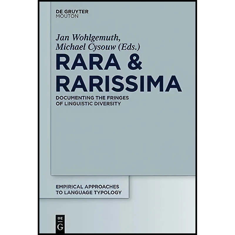 کتاب Rara   Rarissima اثر Jan Wohlgemuth انتشارات De Gruyter Mouton