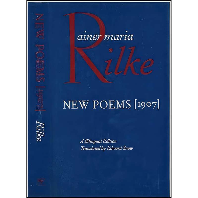کتاب New Poems اثر Rainer Maria Rilke and Edward Snow انتشارات North Point Press