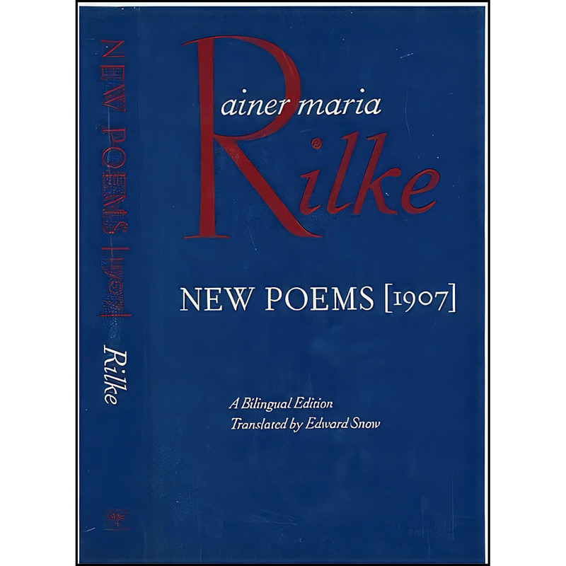 کتاب New Poems اثر Rainer Maria Rilke and Edward Snow انتشارات North Point Press