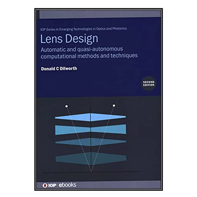  کتاب Lens Design اثر Donald C. Dilworth انتشارات مؤلفين طلايي