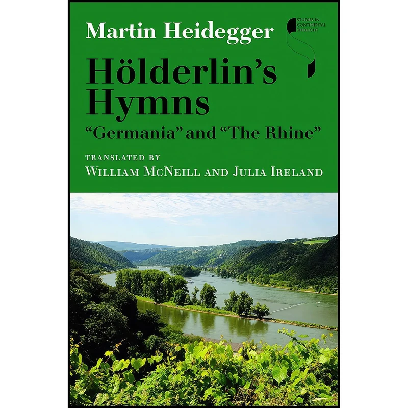 کتاب Hölderlins Hymns Germania and The Rhine;  اثر جمعی از نویسندگان انتشارات Indiana University Press