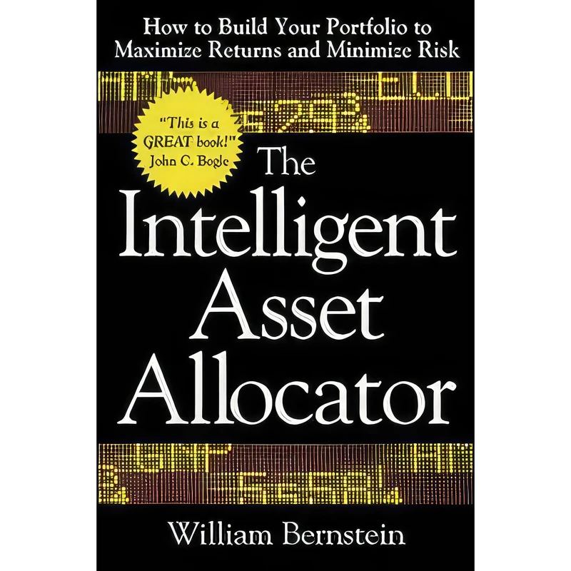 کتاب The Intelligent Asset Allocator اثر William J. Bernstein انتشارات McGraw Hill
