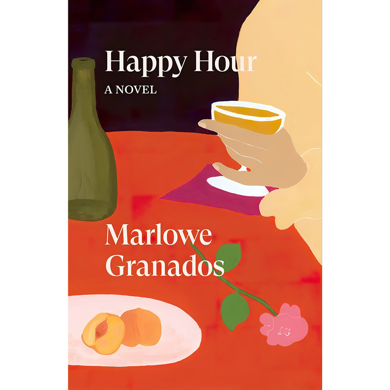 کتاب Happy Hour اثر Marlowe Granados انتشارات Verso Fiction