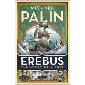 کتاب Erebus اثر Michael Palin انتشارات Hutchinson, London