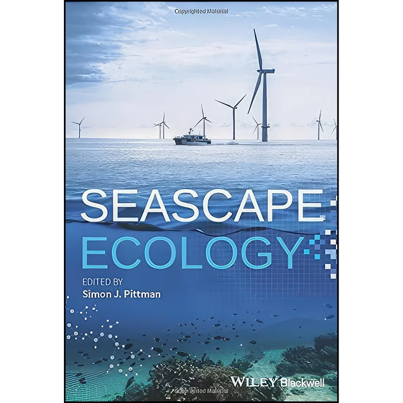 کتاب Seascape Ecology اثر Simon J. Pittman انتشارات Wiley-Blackwell