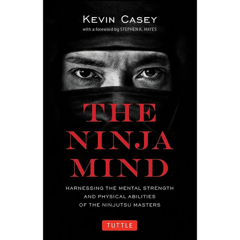 کتاب The Ninja Mind اثر جمعي از نويسندگان انتشارات Tuttle Publishing