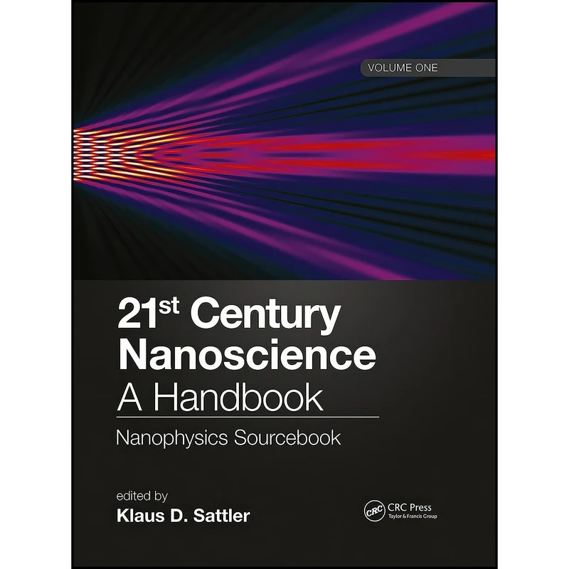 کتاب 21st Century Nanoscience – A Handbook اثر Klaus D. Sattler انتشارات تازه ها