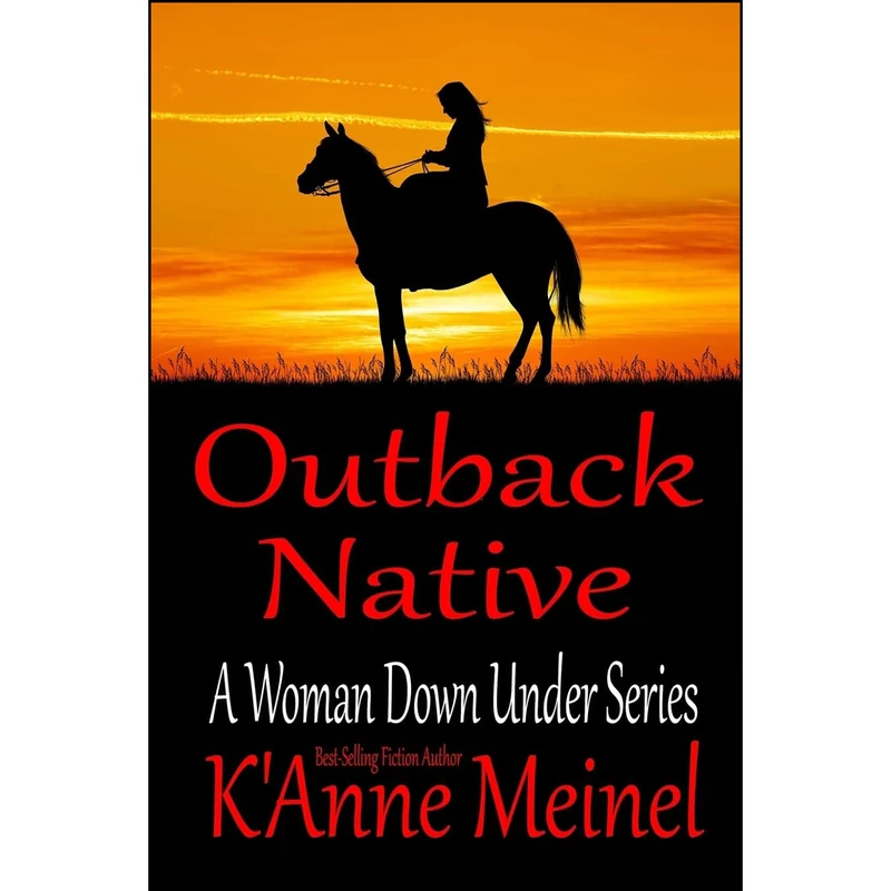 کتاب Outback Native اثر K Anne Meinel انتشارات تازه ها