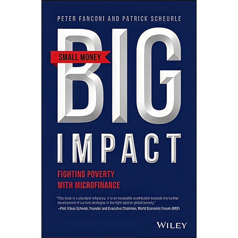 کتاب Small Money Big Impact اثر Peter A. Fanconi and Patrick Scheurle انتشارات Wiley