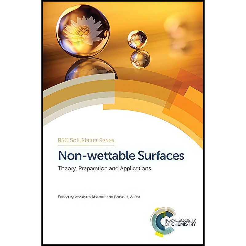 کتاب Non-wettable Surfaces اثر Robin H A Ras and Abraham Marmur انتشارات Royal Society of Chemistry