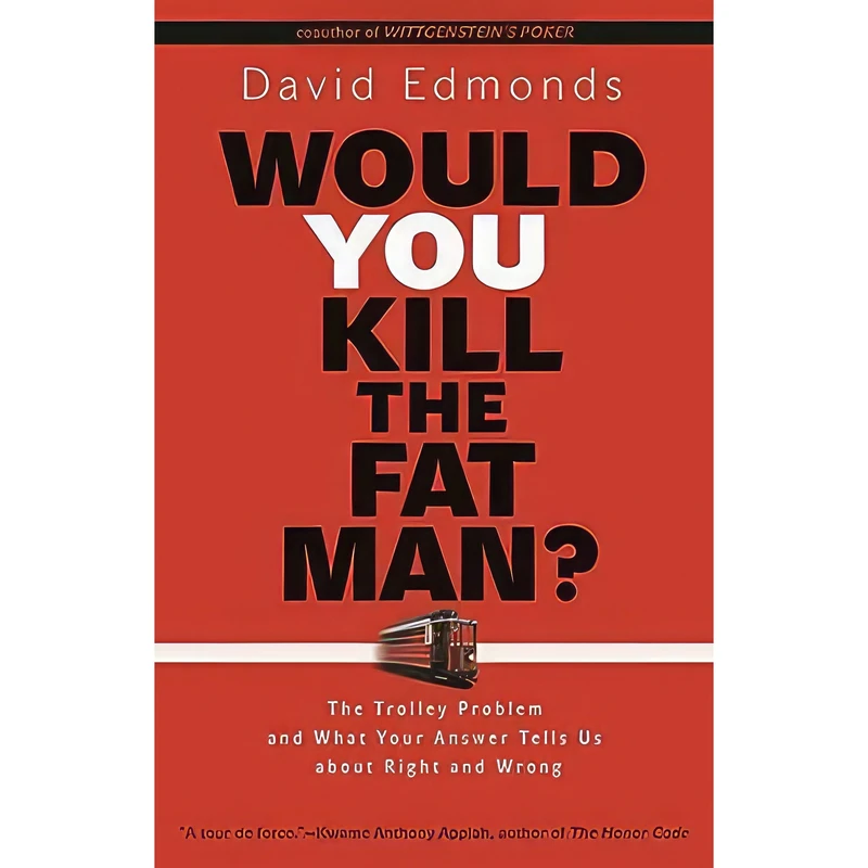 کتاب Would You Kill the Fat Man? اثر David Edmonds انتشارات Princeton University Press