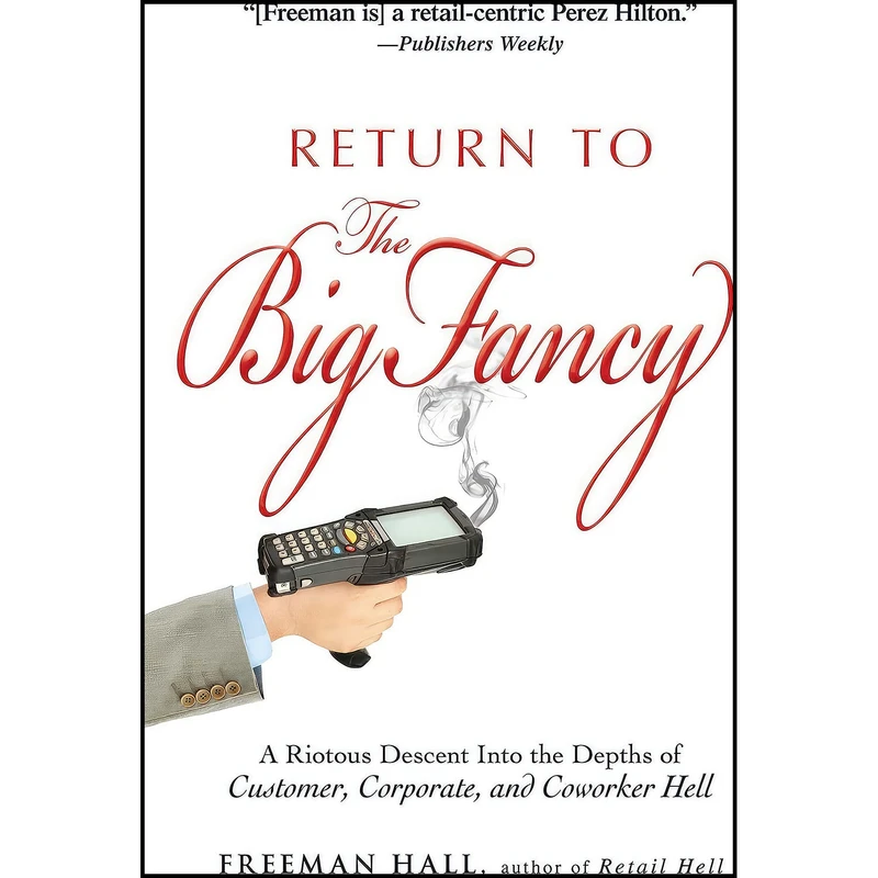 کتاب Return to the Big Fancy اثر Freeman Hall انتشارات Adams Media
