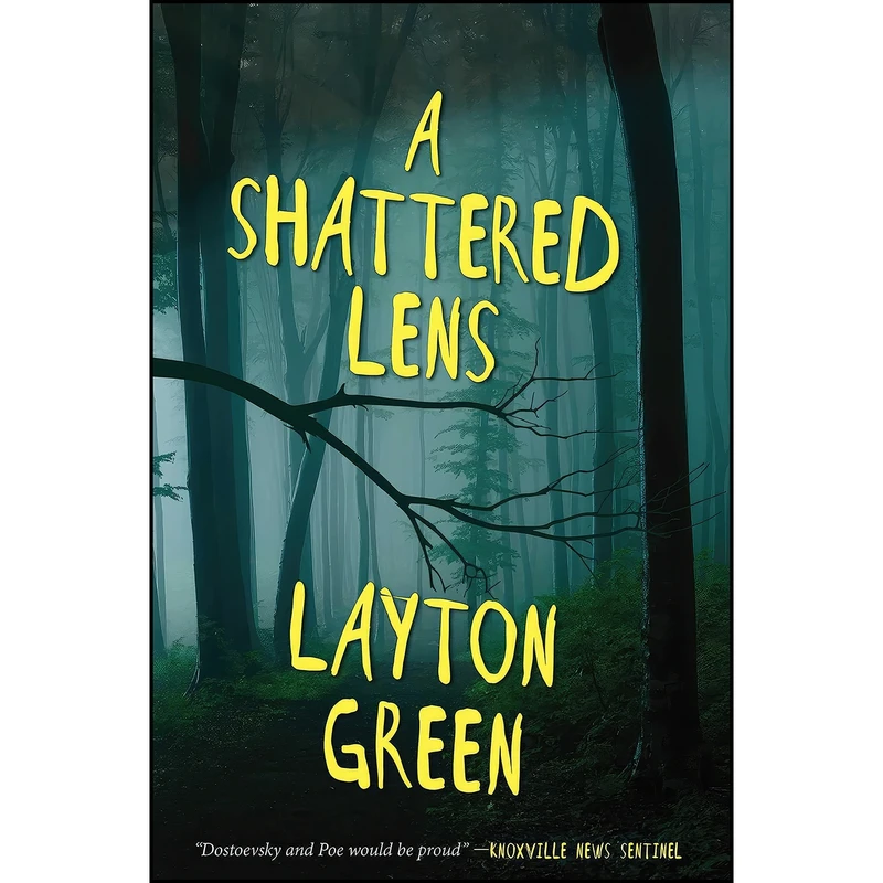 کتاب A Shattered Lens اثر Layton Green انتشارات Seventh Street Books