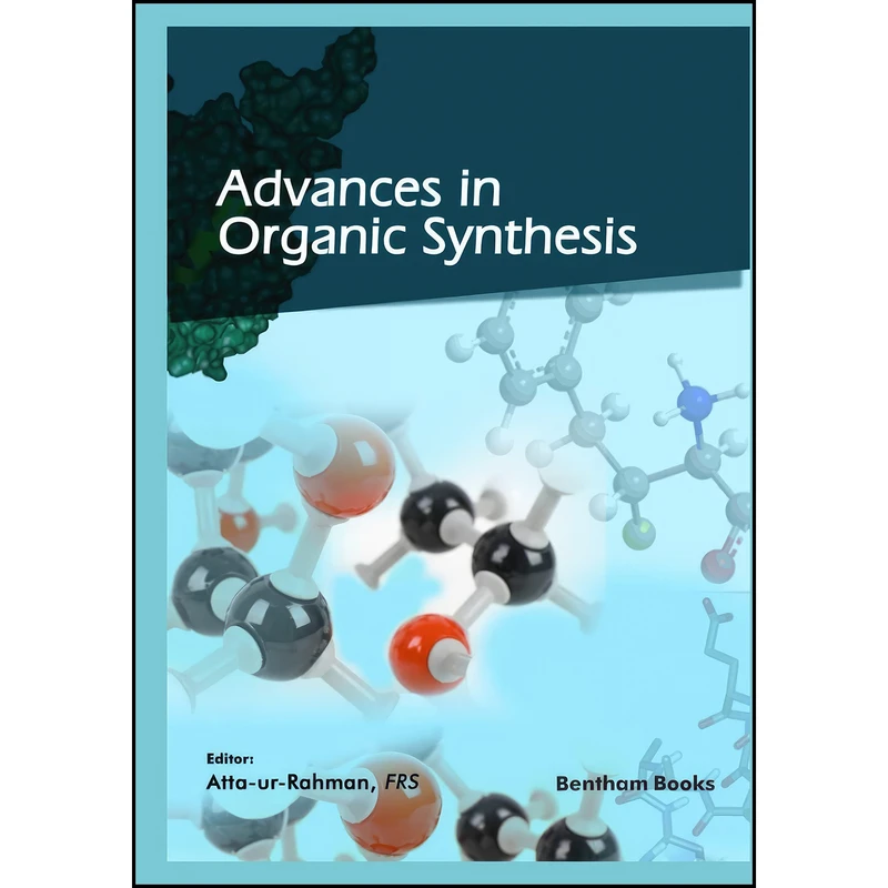 کتاب Advances in Organic Synthesis اثر Atta-ur- Rahman انتشارات تازه ها