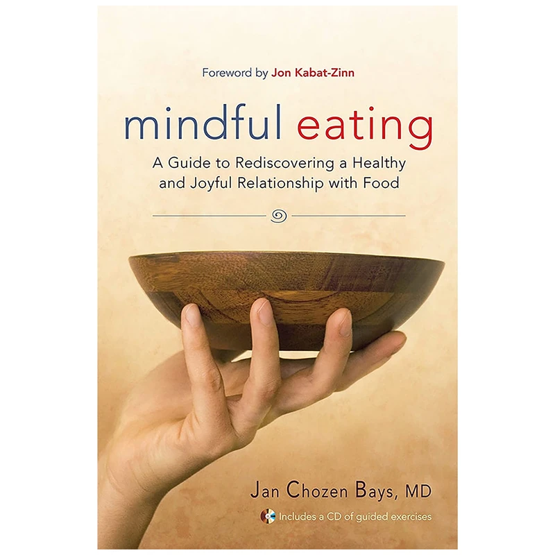 کتاب Mindful Eating اثر Jan Chozen Bays انتشارات Shambhala