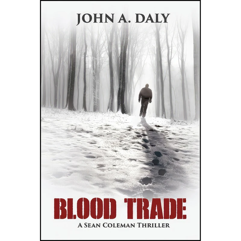 کتاب Blood Trade  اثر John A. Daly انتشارات BQB Publishing