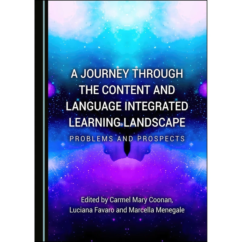 کتاب A Journey through the Content and Language Integrated Learning Landscape اثر جمعي از نويسندگان انتشارات Cambridge Scholars Publishing