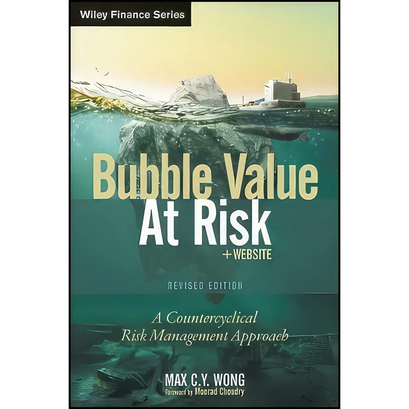 کتاب Bubble Value at Risk اثر Max C.Y. Wong انتشارات Wiley
