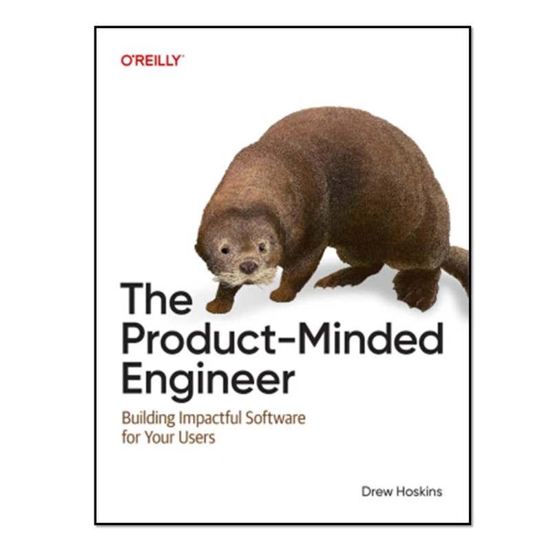 کتاب The Product-minded Engineer اثر Drew Hoskins انتشارات آوای مؤلف