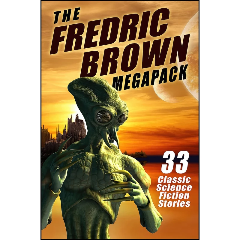 کتاب The Fredric Brown Megapack اثر Fredric Brown انتشارات Wildside Press