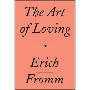 کتاب The Art of Loving اثر Erich Fromm انتشارات Harper Perennial Modern Classics