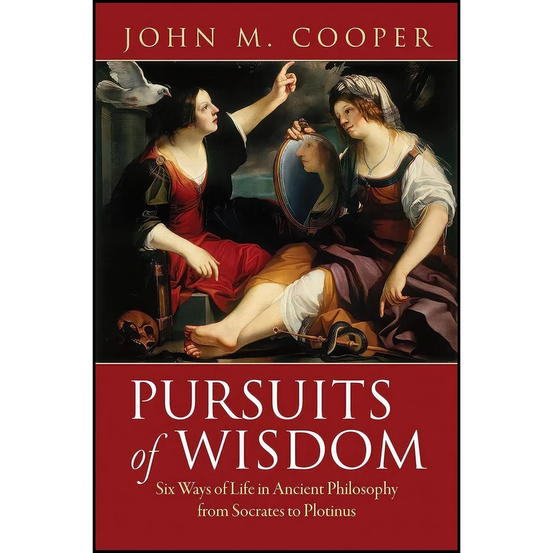 کتاب Pursuits of Wisdom اثر John M. Cooper انتشارات Princeton University Press