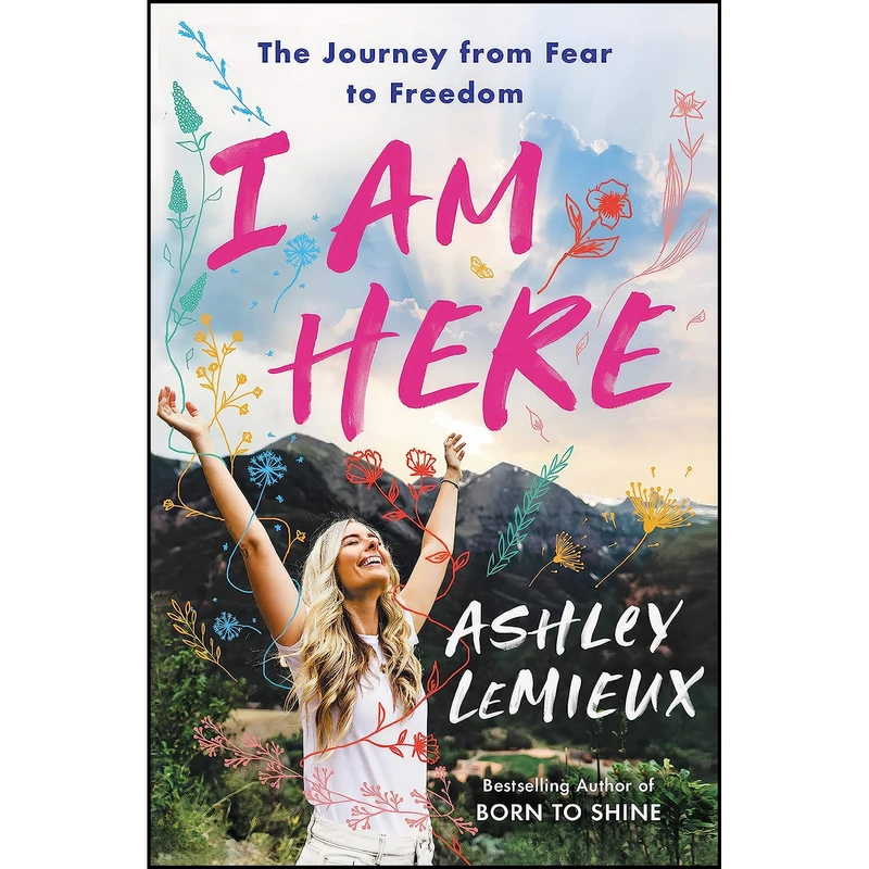 کتاب I Am Here اثر Ashley LeMieux انتشارات HarperOne